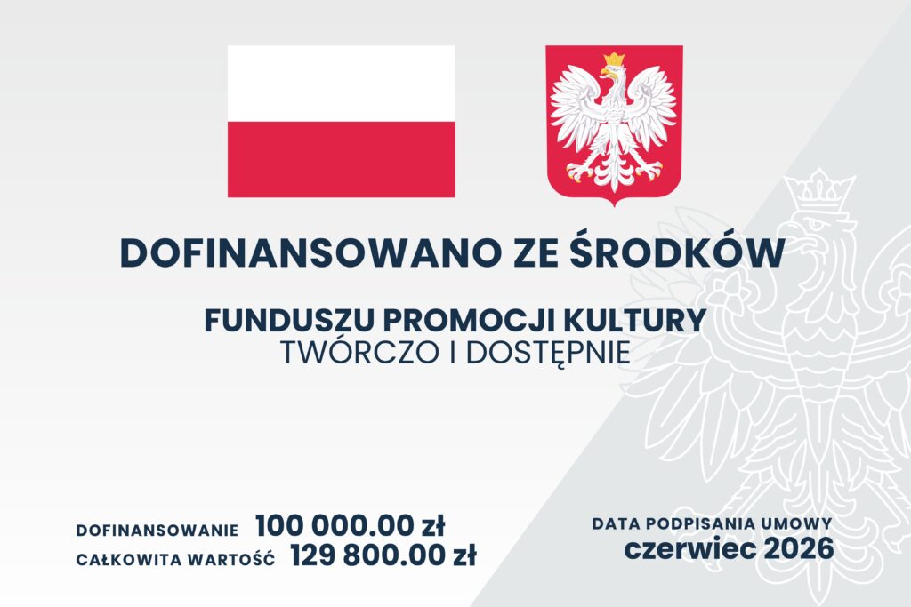 Jasnoszary baner z godłem Polski w tle (biały orzeł w koronie). W lewym górnym rogu flaga Polski (biało-czerwona), w prawym górnym rogu godło Polski na czerwonej tarczy. Główny napis jest granatowy. Na dole znajdują się kwoty dofinansowania oraz data podpisania umowy.