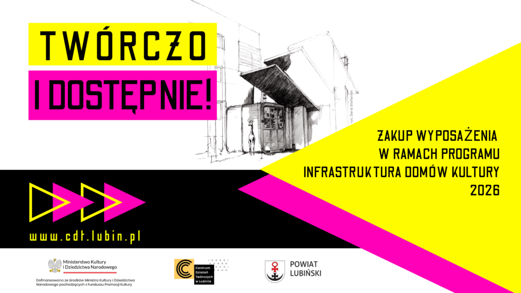 Dynamiczna, geometryczna grafika w jaskrawych kolorach: żółtym, różowym i czarnym. Pośrodku znajduje się czarno-biały szkic budynku (prawdopodobnie domu kultury). Tekst jest duży i pogrubiony. Na dole znajdują się logotypy instytucji.