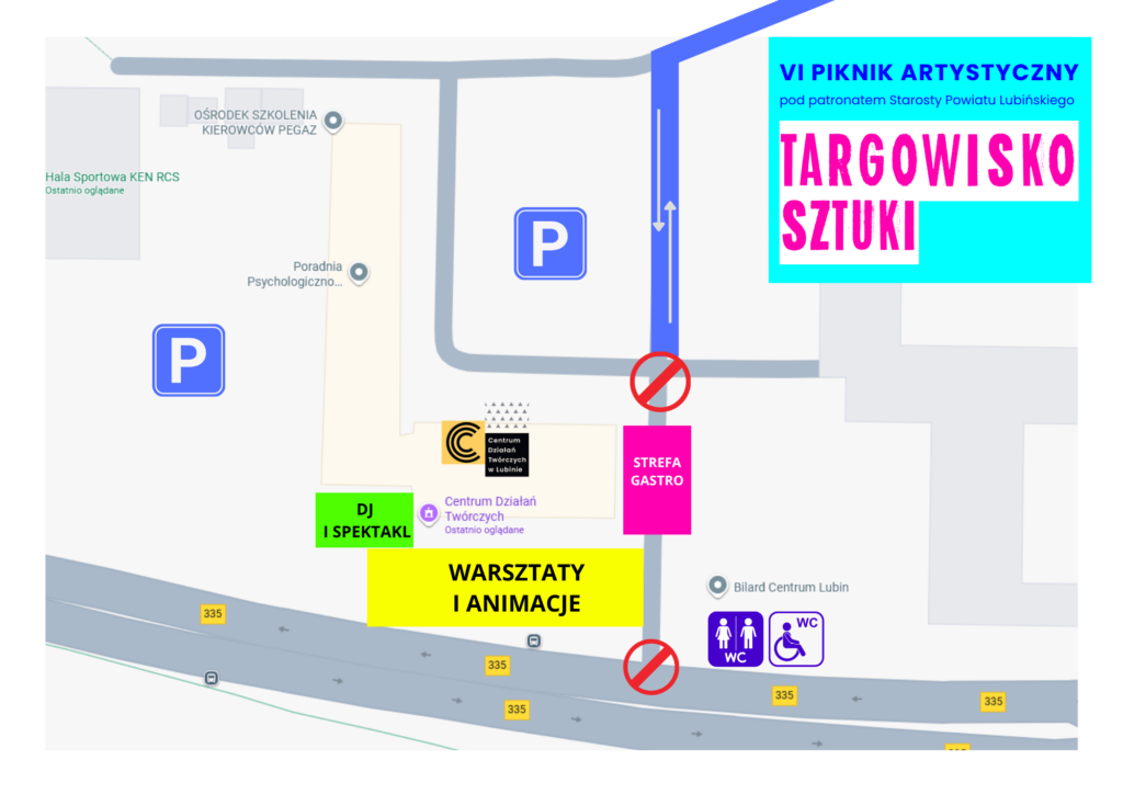 Mapa terenu VI Pikniku Artystycznego „Targowisko Sztuki” w Lubinie, wydarzenia odbywającego się pod patronatem Starosty Powiatu Lubińskiego.
Głównym punktem odniesienia na mapie jest Centrum Działań Twórczych w Lubinie – oznaczone jako wejście główne na teren wydarzenia. Od tego miejsca rozchodzą się ciągi piesze prowadzące do poszczególnych stref.
Na mapie zaznaczono:
stoiska artystyczne i rzemieślnicze rozmieszczone wzdłuż głównych alejek,
strefę warsztatów – oznaczoną jako osobny obszar,
strefę animacji – wydzieloną przestrzeń do aktywności dla odwiedzających,
punkty gastronomiczne,
toalety,
inne ciągi komunikacyjne i wyjścia ewakuacyjne.
Mapa ułatwia planowanie trasy zwiedzania i lokalizację najważniejszych punktów programu.
