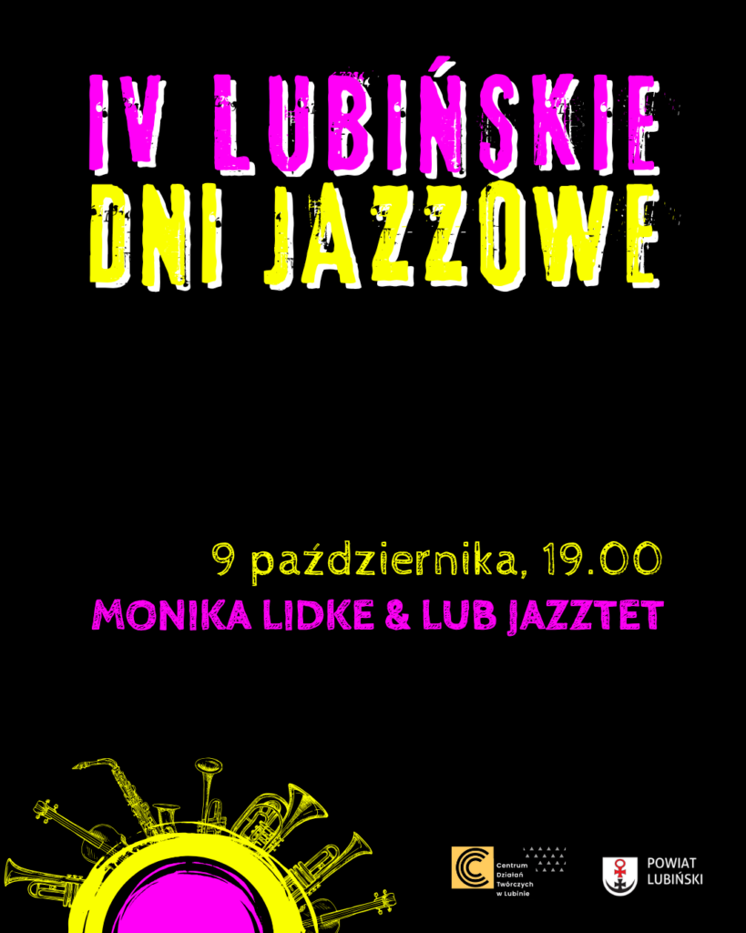 Grafika informacyjna "IV Lubińskie Dni Jazzowe" z grafiką instrumentów i terminem koncertu