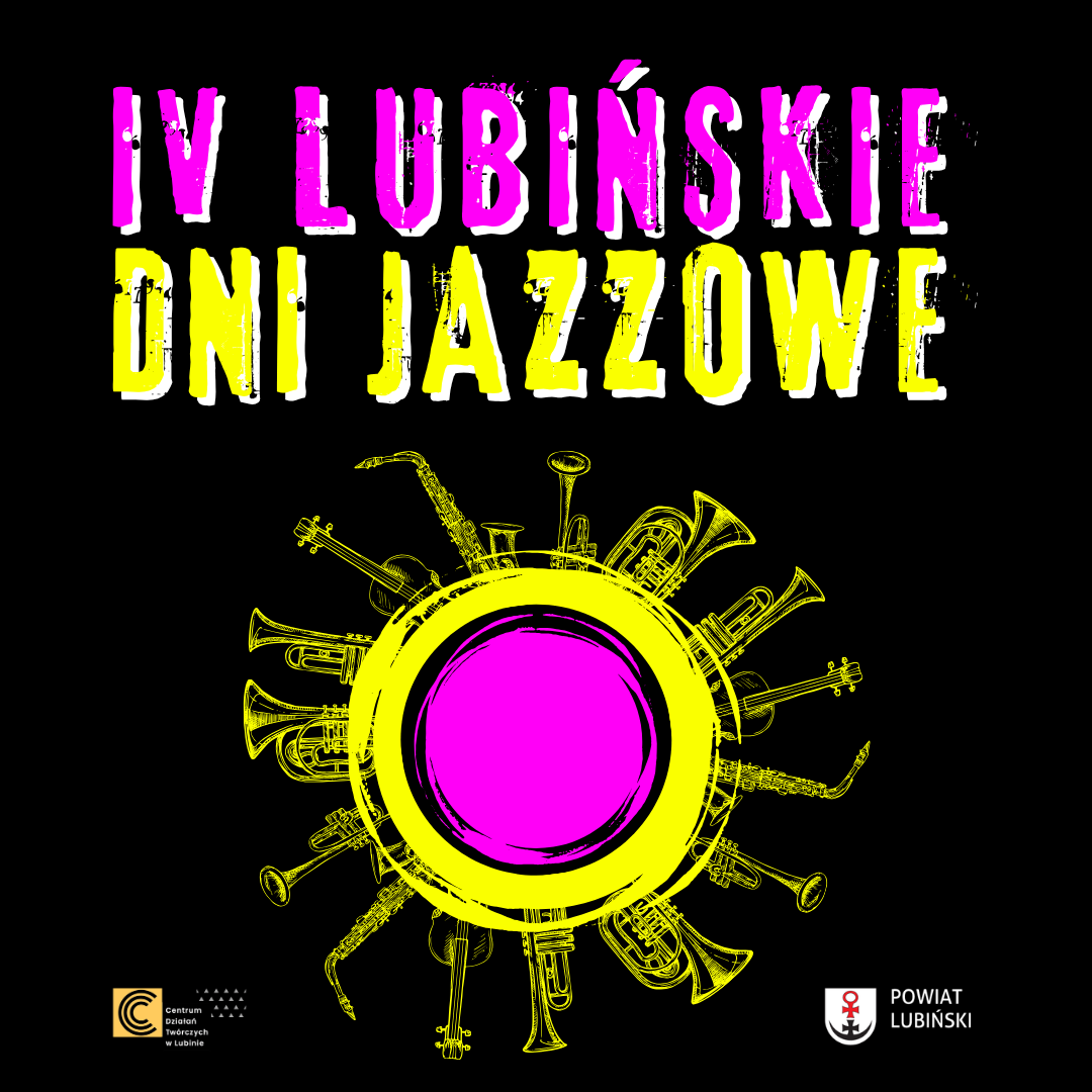 Grafika informacyjna "IV Lubińskie Dni Jazzowe" z grafiką instrumentów.