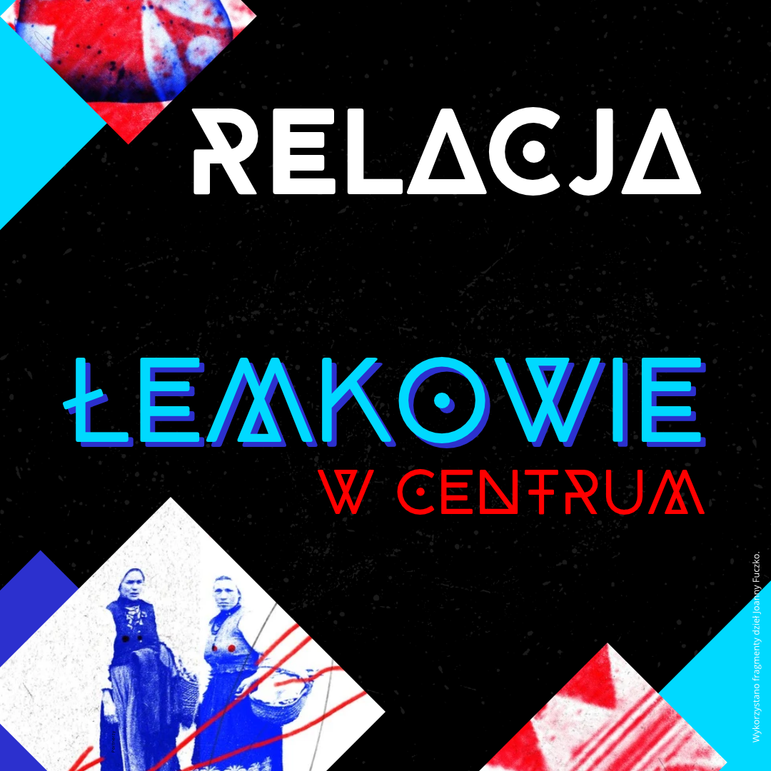 Grafika promująca festiwal "Łemkowie w Centrum" z napisami na czarnym tle i kolażem zdjęć w barwach niebiesko-czerwonych.