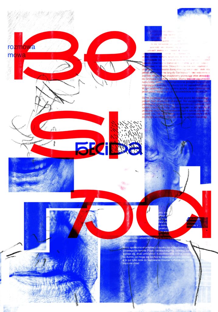 Kolaż typograficzny. Zawiera wielkie, czerwone litery (układające się w słowa związane z językiem), fragmenty twarzy w kolorze niebieskim, odręczne szkice oraz bloki mniejszego tekstu w języku polskim i łemkowskim.