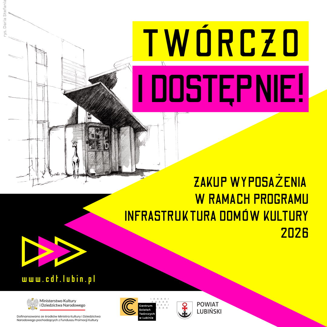 Dynamiczna, geometryczna grafika w jaskrawych kolorach: żółtym, różowym i czarnym. Pośrodku znajduje się czarno-biały szkic budynku (domu kultury). Tekst jest duży i pogrubiony. Na dole znajdują się logotypy instytucji.